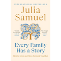 Every Family Has a Story: How to Grow and Move Forward Together