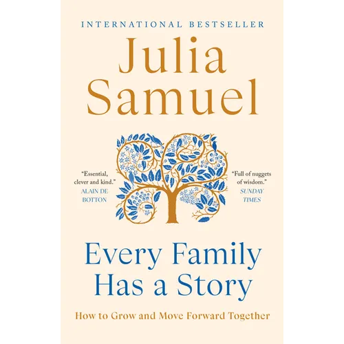 Every Family Has a Story: How to Grow and Move Forward Together