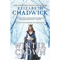 The Winter Crown: A Novel of Eleanor of Aquitaine