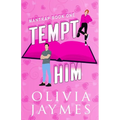 Tempt Him