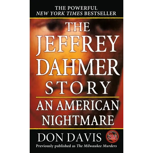 The Jeffrey Dahmer Story: An American Nightmare