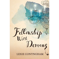 Fellowship with Demons