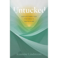 Untucked: Reflections for the Soul's Unfolding