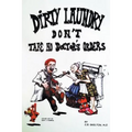 Dirty Laundry Don't Take No Doctor's Orders