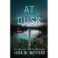 AT Dusk (An Alex Troutt Thriller, Book 5)