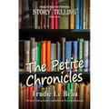 The Petite Chronicles: Story Telling Forty One