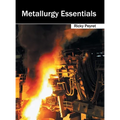Metallurgy Essentials