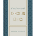 Fundamental Christian Ethics