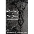 Whistling in the Dark: Of the Theology of Craig Keen