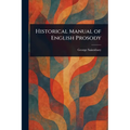 Historical Manual of English Prosody