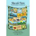 Una sola Tierra: Voces del mundo por un ambiente sano