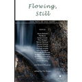 Flowing, Still: Irish Poets on Irish Poetry
