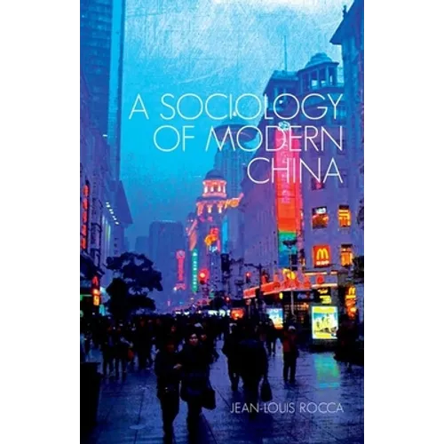 A Sociology of Modern China - Paperback