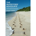 The Investors' Advocate: Practical Counsel for Successful Investing