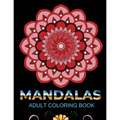 Mandalas adult coloring book: An Adult Coloring Book with 100 Mandala (Intricate Mandalas, flower Mandalas, Geometric Mandalas and much more)