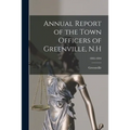 Annual Report of the Town Officers of Greenville, N.H; 1893-1894