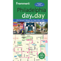 Frommer's Philadelphia Day by Day