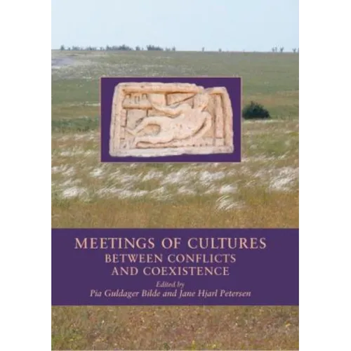 Meetings of Cultures in the Black Sea Region: Between Conflicts and Coexistence