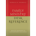 Family Ministry Desk Reference