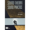 Sound Theory/Sound Practice