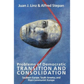 Problems of Democratic Transition and Consolidation: Southern Europe, South America, and Post-Communist Europe