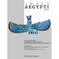 Imago Aegypti, Band 3: Internationales Magazin Fur Agyptologische Und Koptologische Kunstforschung, Bildtheorie Und Kulturwissenschaft