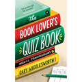 The Book Lover's Quiz Book: Novel Conundrums