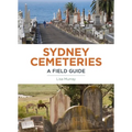 Sydney Cemeteries: A Field Guide