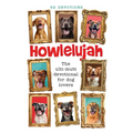 Howlelujah: 52 Devotions for Dog Lovers