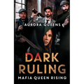 Dark Ruling: Mafia Queen Rising