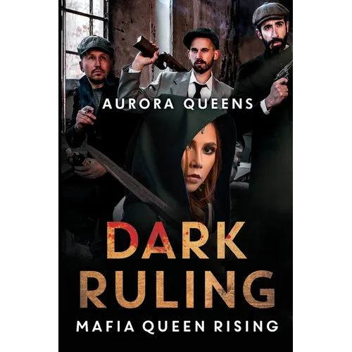 Dark Ruling: Mafia Queen Rising