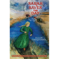 Sarah Saves the Day: An Almost Forgotten Story from the American Revolutionary War with Educational Activities