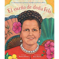 El Sueño de Doña Fela: La Historia de la Primera Alcaldesa de Puerto Rico