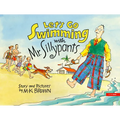 Let's Go Swimming with Mr. Sillypants