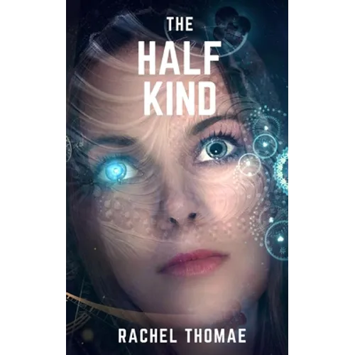 The Half-Kind Series: Books 2 and 3