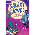 Galaxy Jones and the Space Pirates