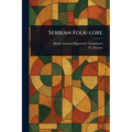 Serbian Folk-lore