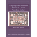 Language, Discourse and Power in African American Culture