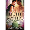 Light My Fire: An M/M Shifter MPreg Romance