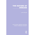 The Nature of Disease