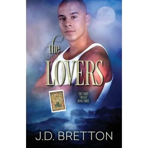 The Lovers: The Tarot Trilogy, Book Three