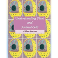 Understanding Plant and Animal Cells