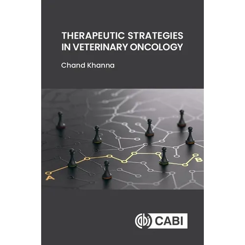 Therapeutic Strategies in Veterinary Oncology