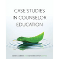 Case Studies in Counselor Education