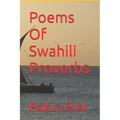 Poems Of Swahili Proverbs