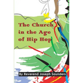 The Church in the Age of Hip Hop