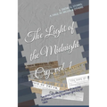 The Light of the Midnight Cry, vol. I: "Seventh Month Movement" Articles Published During the Midnight Cry of 1844