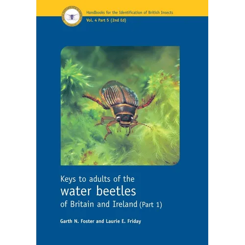 Keys to Adults of the Water Beetles of Britain and Ireland (Part 1)