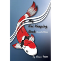 My Koi Keeping Book: A Guide for Koi Keepers