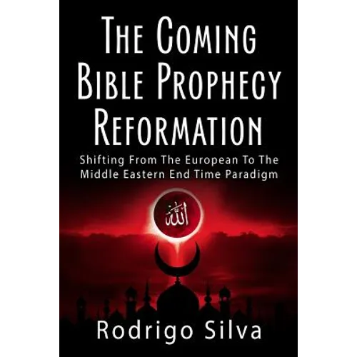 The Coming Bible Prophecy Reformation
